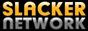Slacker Network